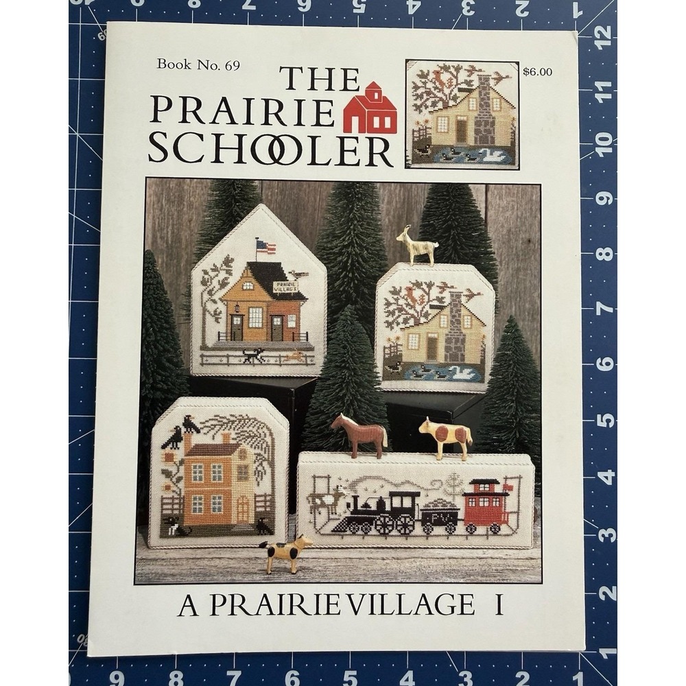 The Prairie Schooler Cross Stitch Leaflet ~ A Prairie Village I